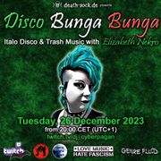 Disco Bunga Bunga 26 December 2023