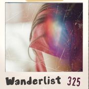 Wanderlist n° 325