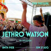 Pier Pressure with Cristoph - Jethro Watson
