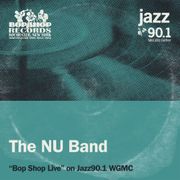 Bop Shop Live!: The NU Band (2021)
