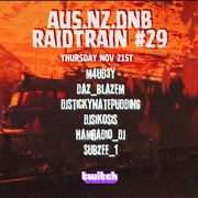 AUS/NZ DnB Raid Train #29 [HQ]