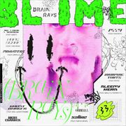 Brain Rays — SLIME mix for Igloo Magazine