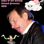 Grandma & Ice Cream Island present: Mark E Smith