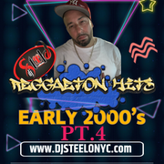 Reggaeton Hits Early 2000's Pt.4