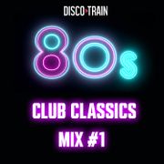 80's Club Classics #1
