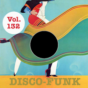 Disco-Funk Vol. 132
