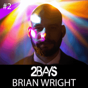 2Bays Radio #2 - Brian Wright