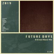 Future Days - A Kraut Rock Mix