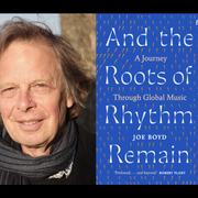 Joe Boyd, Producer and Writer, 23rd April 2025