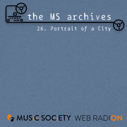 The MS Archives: Portrait of a City