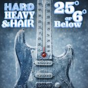 551 - 25° or 6° Below - The Hard, Heavy & Hair Show with Pariah Burke