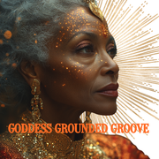 GODDESS GROUNDED GROOVE