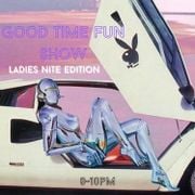 Good Time Fun Show 3.2021