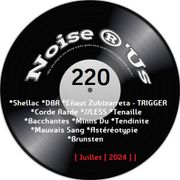 Noise r'us # 220 (Juillet 2024)
