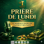 LA MECANIQUE CACHEE DE LA PRIERE DU LUNDI