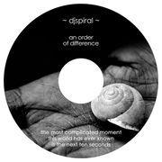djSpiral - An Order Of Difference (2004)