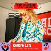 Kornelia -  Radio Meuh Circus Festival 2025 Dj set