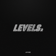 LEVELS 2 (MIXTAPE) by ARVEE @ArveeOfficial