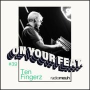 On Your Fear #39 Ten Fingerz