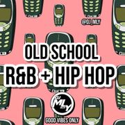 OLD SCHOOL R&B + HIPHOP (2000'S)
