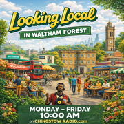Looking Local in Waltham Forest 26/01/26