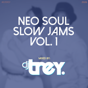 Neo Soul - Slow Jams: Vol #1 - Mixed By Dj Trey (2026)
