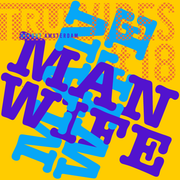 Trut Vibes #18: Manwife