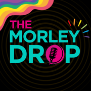 The Morley Drop - Show 24