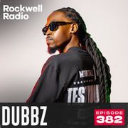 ROCKWELL RADIO - DUBBZ - JAN 2025 (EP. 382)