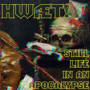 hwæt! Still Life in an Apocalypse
