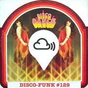 Disco-Funk Vol. 129
