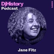 DjHistory Podcast - Jane Fitz (DJH018)