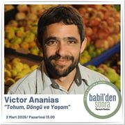 455- Victor Ananias "Tohum, Döngü ve Yaşam" 2 Mart 2026