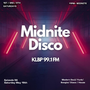 MidNite Disco Episode 58 - 99.1 FM KLBP - 05/16/2026