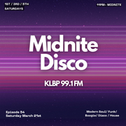 MidNite Disco Episode 54 - 99.1 FM KLBP - 03/21/2026