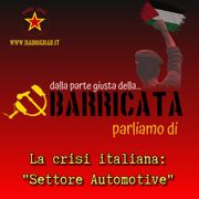 La_Barricata - La crisi del settore "automotive" italiano
