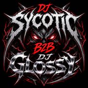 DjSycotic Dj Glossy Live! May 2026