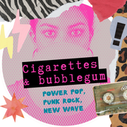Cigarettes & Bubblegum #6 – 09.04.2025