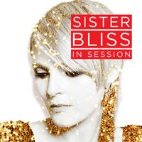 Sister Bliss In Session - 08-09-15
