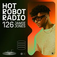 Hot Robot Radio 126