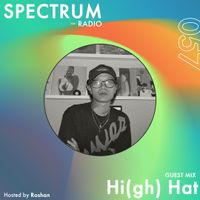 Spectrum Radio #057 ft Hi(gh) Hat