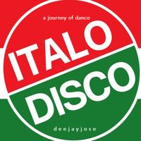 A Journey of Dance - Italo Disco Mix v1 by d e e j a y j o s e