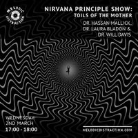 The Nirvana Principle with Dr. Hassan Mallick, Dr. Laura Bladon & Dr. Will Davis (March '22)