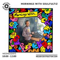 Mornings With Soulfultiz (March 2nd '22)