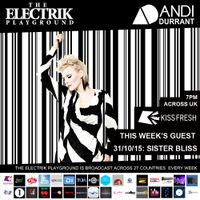 Electrik Playground 31/10/15 : Sister Bliss Guest Session