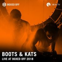 Boots & Kats @ Boxed Off 2018 (BE-AT.TV)