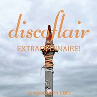 Discoflair Extraordinaire October 2021