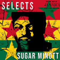 Sugar Minott Selects Reggae - Continuous Mix