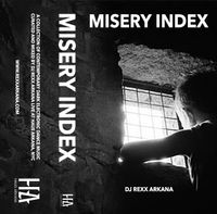 DJ Rexx Arkana - Misery Index