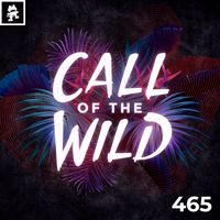 465 - Monstercat Call of the Wild